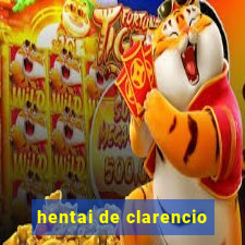 hentai de clarencio